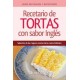 Recetario de Tortas y Pasteles con Sabor Ingls