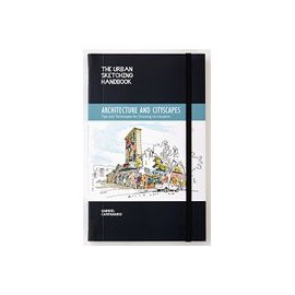 The Urban Sketching Handbook Architecture and Cityscapes: Tips and Techniques for Drawing on Location (1) (Urban Sketching Hand