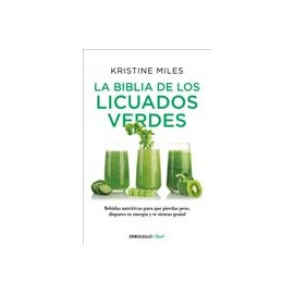 La biblia de los licuados verdes