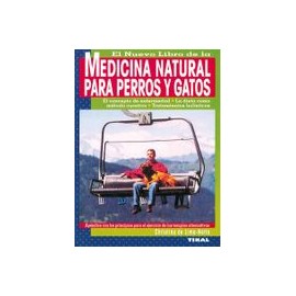 Medicina Natural Para Perros y (Medicina Natural Para Perros y Gatos)