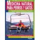 Medicina Natural Para Perros y (Medicina Natural Para Perros y Gatos)