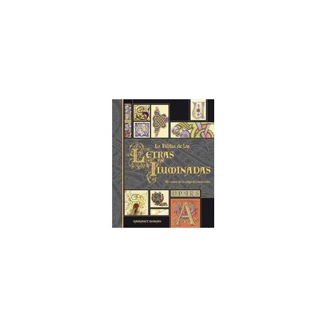 La Biblia de las Letras Iluminadas: Un Tesoro de la Caligrafía Decorativa