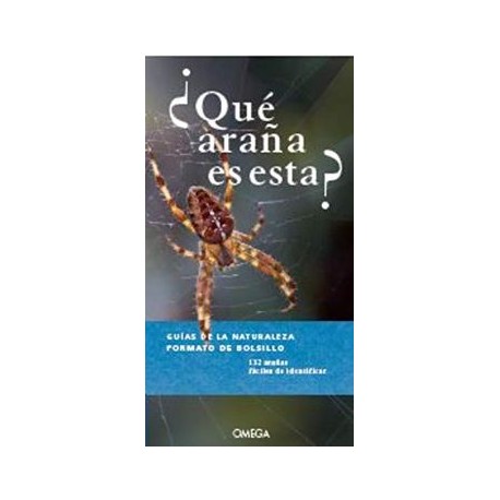 Qué Araña es Esta? (Guias del Naturalista)