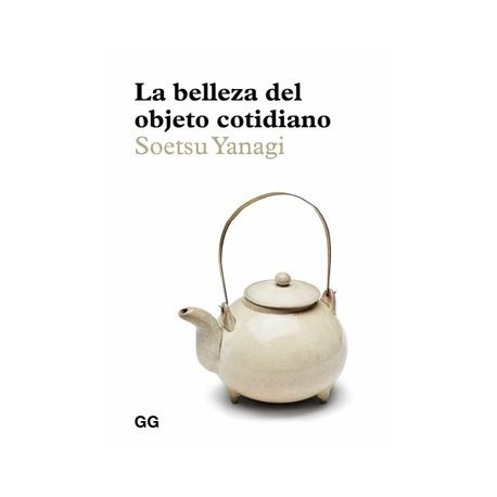La Belleza del Objeto Cotidiano