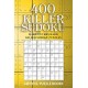 400 Killer Sudoku: Hard to Very Hard Killer Sudoku Puzzles: 16 (Sudoku Killer) (libro en Inglés)