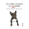 La Vuelta A Tu Perro En 30 Puntos
