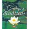 Jardines Acuaticos,Atlas Ilustrado