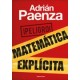 ¡Peligro! Matemática explícita