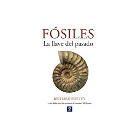 Fósiles la Llave del Pasado (Libros Ilustrados)