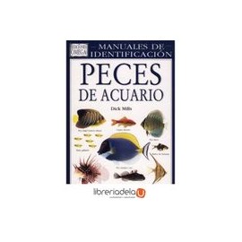 Peces de Acuario: Guía Visual de más de 500 Variedades de Peces De.