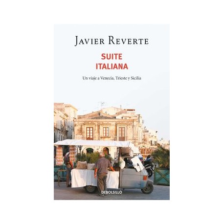 Suite Italiana. Un Viaje a Venecia, Trieste y Sicilia