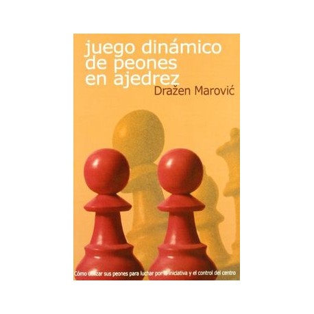 Juego Dinamico de Peones en Ajedrez