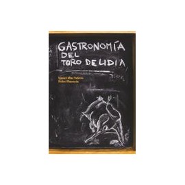 Gastronomia Del Toro De Lidia(9788494124303)