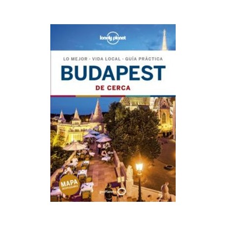 Budapest de Cerca 1 (Guías de Cerca Lonely Planet)