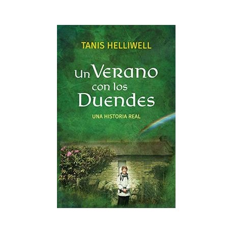 Un Verano con los Duendes: Una Historia Real