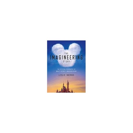 The Imagineering Story: The Official Biography of Walt Disney Imagineering (libro en Inglés)