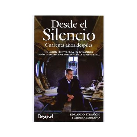 Desde el Silencio: Cuarenta Años Después