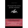 El Pequeño Libro de las Grandes Anécdotas: Las 1. 000 Anécdotas más Divertidas y Curiosas de Todos los Tiempos