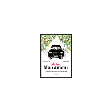 Malbec mon Amour (English) (Gastronomia) (libro en Inglés)