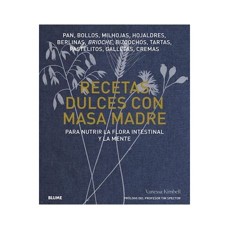 Recetas Dulces con Masa Madre
