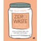 Zero Waste para salvar el mundo