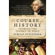 The Course of History: Ten Meals That Changed the World (libro en Inglés)