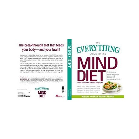 The Everything Guide to the MIND Diet: Optimize Brain Health and Prevent Disease with Nutrient