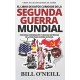 El Libro de Datos Curiosos de la Segunda Guerra Mundial: Historias Interesantes y Hechos Históricos de la Segunda Guerra Mundia
