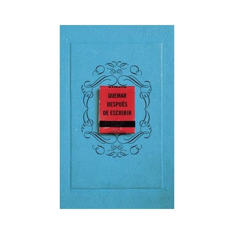 Quemar Después de Escribir (Edición Oficial): Un Diario Creativo que Invita a la Reflexión, al Autodescubrimiento y a Canalizar