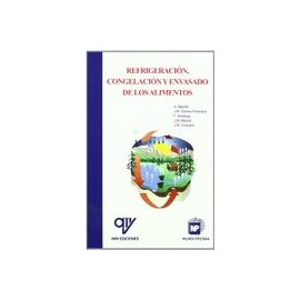 Refrigeración, Congelación y Envasado de los Alimentos