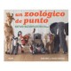 Zoologico de Punto: Proyectos Para Tejer 25 Animales, Desde Lobos , Osos, Leones, Cebras y Pandas Hasta Canguros, Focas y Camel