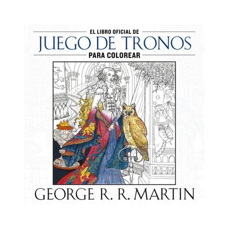 El Libro Oficial de Juego de Tronos Para Colorear