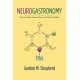 Neurogastronomy: How the Brain Creates Flavor and why it Matters (libro en Inglés)