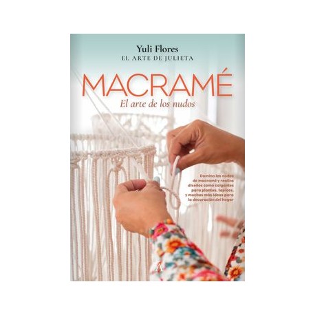 Macrame. El Arte de los Nudos
