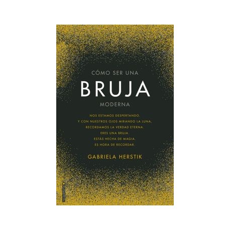 Cómo ser una bruja moderna