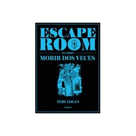 Escape Room. El Libro: Morir dos Veces