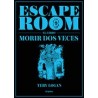 Escape Room. El Libro: Morir dos Veces
