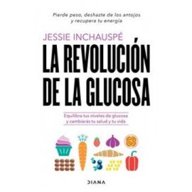 La Revolucion de la Glucosa