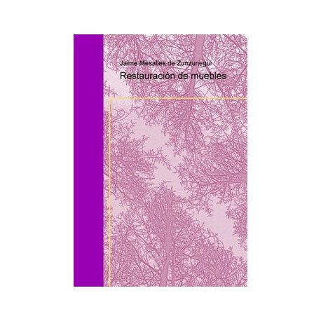 Restauracion De Muebles (spanish Edition)