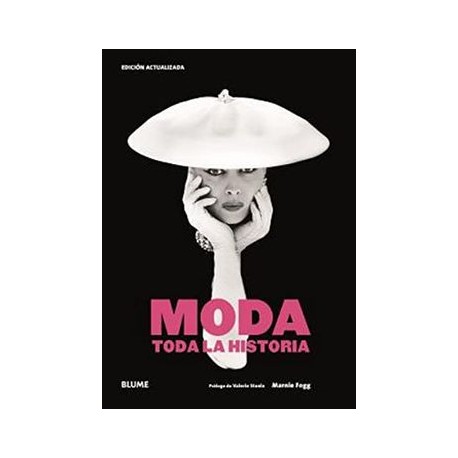 Moda. Toda la Historia