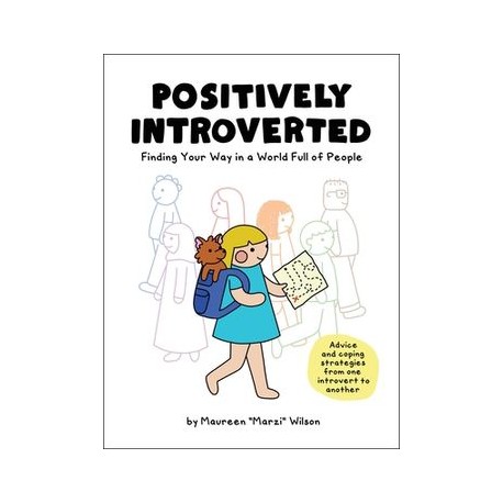 Positively Introverted: Finding Your way in a World Full of People (libro en Inglés)
