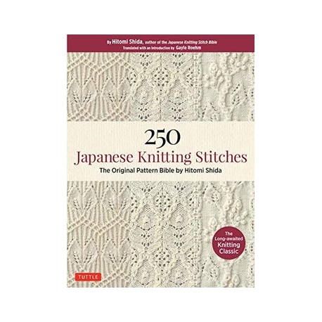 250 Japanese Knitting Stitches: The Original Pattern Bible by Hitomi Shida (libro en Inglés)
