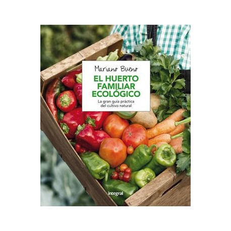 El Huerto Familiar Ecológico