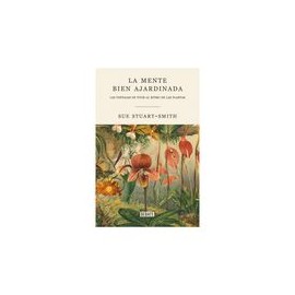 La Mente Bien Ajardinada