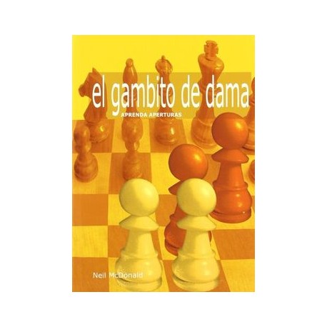 Aprenda Aperturas: El Gambito de Dama