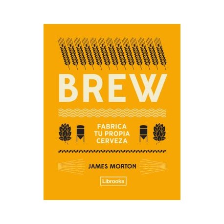 Brew: Fabrica tu Propia Cerveza