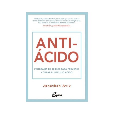 Antiácido. Programa de 28 Días Para Prevenir y Curar el Reflujo Ácido (Nutrición y Salud)