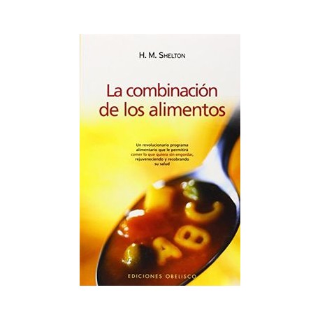 La Combinación de los Alimentos