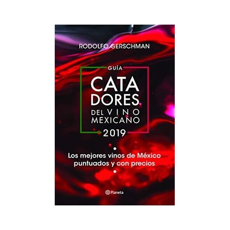 Guía Catadores del Vino Mexicano 2019