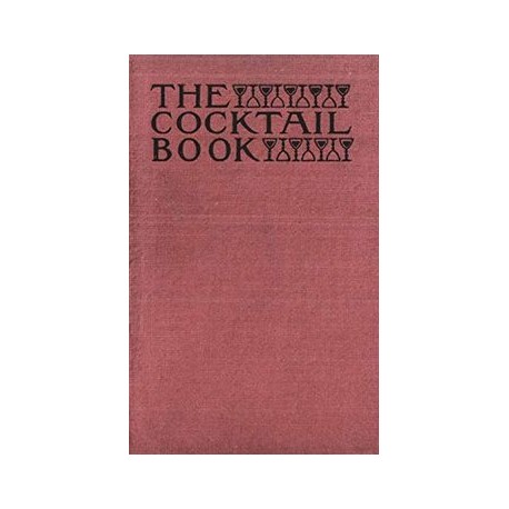 The Cocktail Book 1926 Reprint: A Sideboard Manual for Gentlemen (libro en inglés)